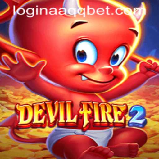 Discover the Thrilling World of DevilFire2 and the Convenience of AaqQBet PH Login