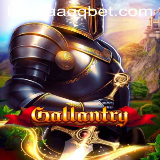 Gallantry: A Strategic Adventure Into Chivalry and Courage